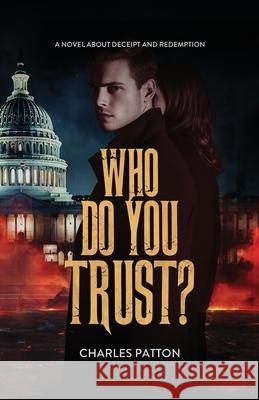 Who Do You Trust Charles Patton Book Design Company 9781963809671 Short Mystery Press - książka