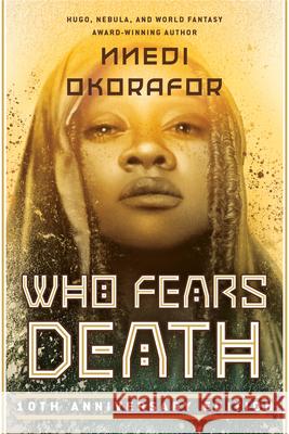 Who Fears Death Nnedi Okorafor 9780756417109 Daw Books - książka
