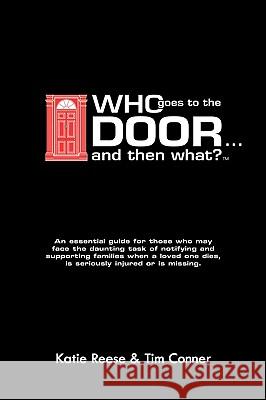 Who Goes to the Door and Then What Katie Conner Reese Timothy Vernon Conner 9781434300539 Authorhouse - książka