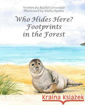 Who Hides Here? Footprints at the Seaside Coverdale, Rachel 9781916108042 Willow Breeze Publishing - książka