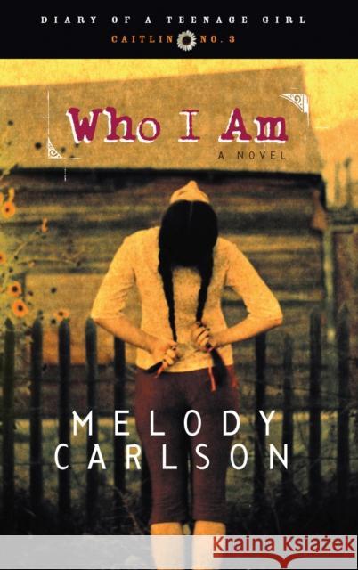 Who I Am Melody Carlson 9781576738900 Multnomah Press - książka