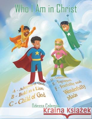 Who I Am in Christ Odessa Coleman 9781637696460 Trilogy Christian Publishing - książka