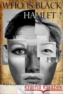 Who is Black Hamlet? Hamlet, Black 9781532722356 Createspace Independent Publishing Platform - książka