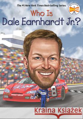 Who Is Dale Earnhardt Jr.? David Stabler Who Hq                                   Dede Putra 9780593225974 Penguin Workshop - książka