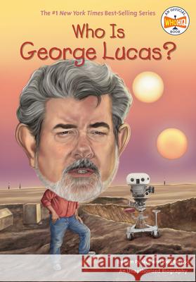 Who Is George Lucas? Pamela D. Pollack Meg Belviso Ted Hammond 9780448479477 Grosset & Dunlap - książka