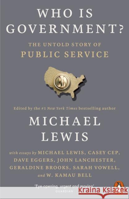 Who is Government?: The Untold Story of Public Service Michael Lewis 9781837310319 Penguin Books Ltd - książka