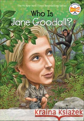 Who Is Jane Goodall? Roberta Edwards Stephen Marchesi Nancy Harrison 9780606266512 Turtleback Books - książka