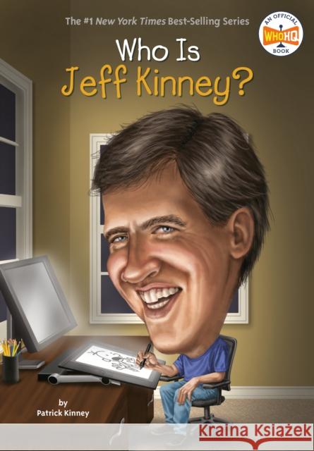 Who Is Jeff Kinney? Patrick Kinney John Hinderliter 9780448486772 Grosset & Dunlap - książka