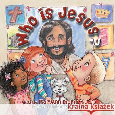 Who Is Jesus? Maryann Diorio 9780930037154 Maryann Diorio Enterprises, LLC - książka