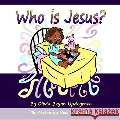 Who is Jesus? Lapointe, Nicole 9781519151032 Createspace Independent Publishing Platform - książka