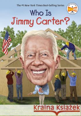 Who Is Jimmy Carter? David Stabler Who Hq                                   Tim Foley 9780593387382 Penguin Workshop - książka