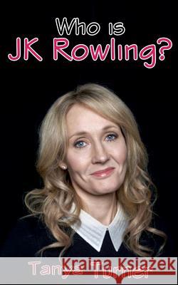 Who Is JK Rowling? Turner, Tanya 9781500261412 Createspace - książka