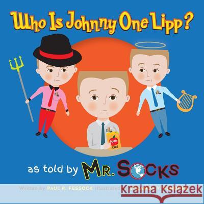 Who is Johnny One Lipp? Fessock, Paul 9781533325136 Createspace Independent Publishing Platform - książka