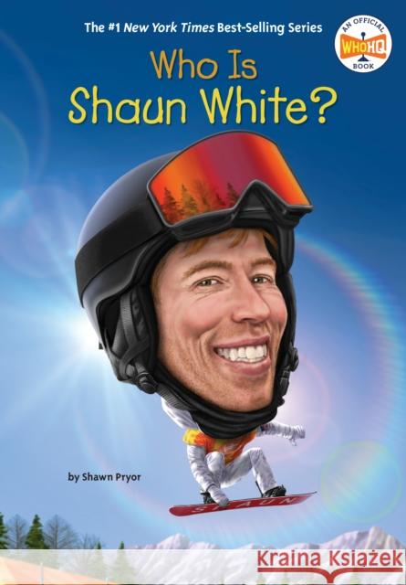 Who Is Shaun White? Shawn Pryor Who Hq 9780593750803 Penguin Workshop - książka