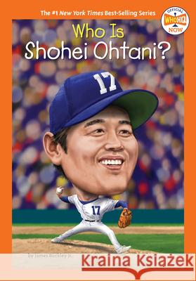 Who Is Shohei Ohtani? James Buckley Who Hq 9780593888292 Penguin Workshop - książka