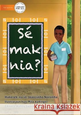 Who Is This Person? - Se mak nia? Joãozinho Noronha, Mila Aydingoz 9781922374820 Library for All - książka