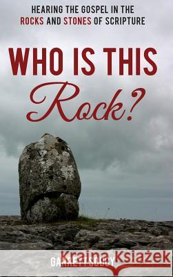 Who is this Rock? Garrett Soucy 9781498245333 Wipf & Stock Publishers - książka
