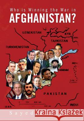 Who Is Winning the War in Afghanistan? Sayed Zia Sais 9781465366122 Xlibris Corporation - książka
