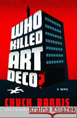 Who Killed Art Deco? Chuck Barris 9781416575597 Simon & Schuster - książka