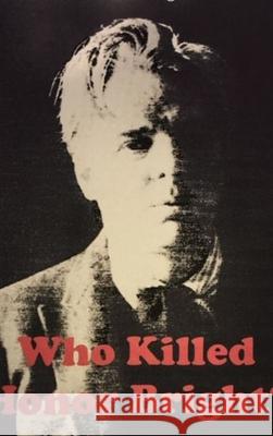 Who Killed Honor Bright? Patricia Hughes 9780244511913 Lulu.com - książka