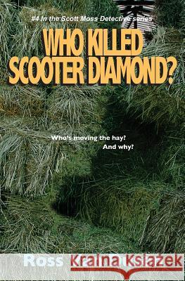 Who killed Scooter diamond? Van Dusen, Ross 9781494708832 Createspace - książka