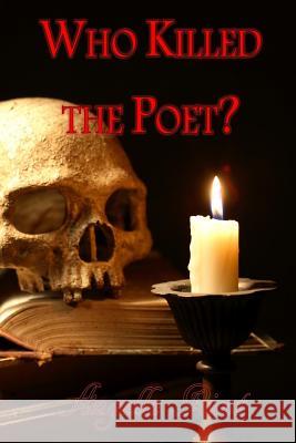 Who Killed the Poet? Angella Ricot 9781536880069 Createspace Independent Publishing Platform - książka