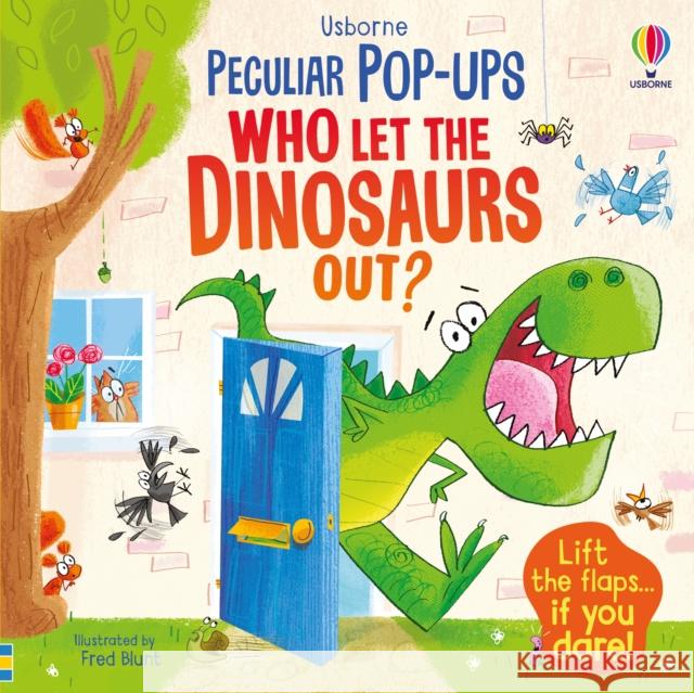 Who Let The Dinosaurs Out? Sam Taplin 9781474997751 Usborne Publishing Ltd - książka