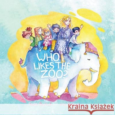 Who likes the zoo Yasmin Bastouil Liza Polovynkina 9780975625156 Yasmin Bastouil - książka