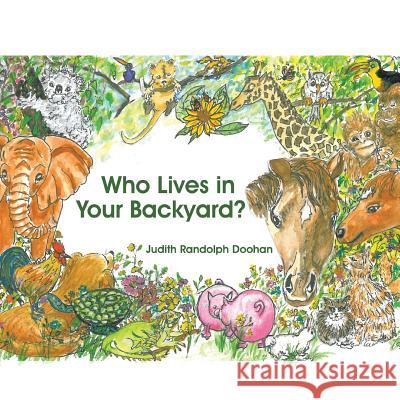 Who Lives in Your Backyard? Judith Randolp 9781514485040 Xlibris - książka