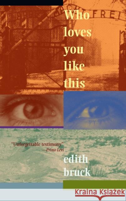 Who Loves You Like This? Bruck, Edith 9780966491371 Paul Dry Books - książka