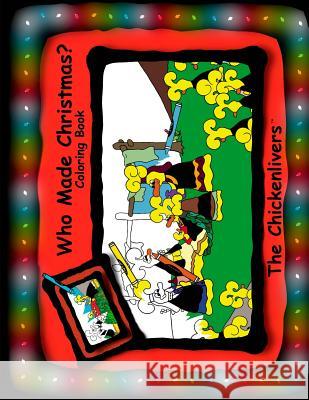 Who Made Christmas Coloring Book: Coloring Book Diane Beyer Tacinelli 9781519608338 Createspace Independent Publishing Platform - książka