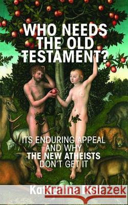 Who Needs the Old Testament? Katharine Dell 9781498246064 Cascade Books - książka