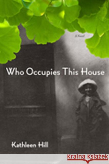 Who Occupies This House : A Novel L. S. Asekoff 9780810152113 Triquarterly Books - książka