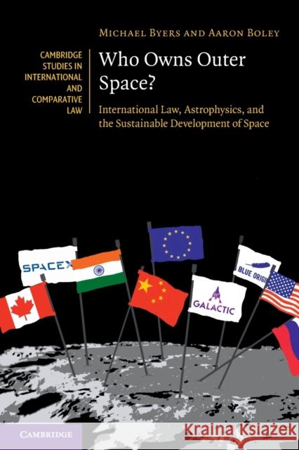 Who Owns Outer Space? Aaron (University of British Columbia, Vancouver) Boley 9781108721875 Cambridge University Press - książka