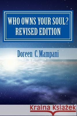 Who Owns Your Soul? Revised Edition Doreen C. Mampani 9781517694890 Createspace Independent Publishing Platform - książka