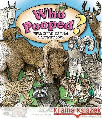 Who Pooped? Field Guide, Journal & Activity Book Steph Lehmann 9781560377269 Farcountry Press - książka