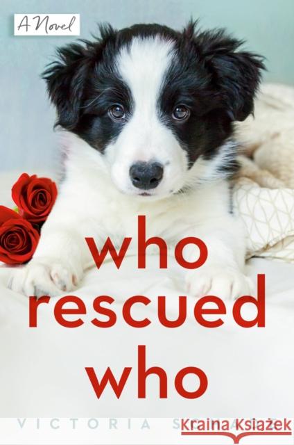 Who Rescued Who Victoria Schade 9780593098837 Penguin Putnam Inc - książka