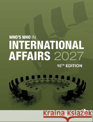 Who's Who in International Affairs 2027 Europa Publications                      9781041338536 Routledge - książka