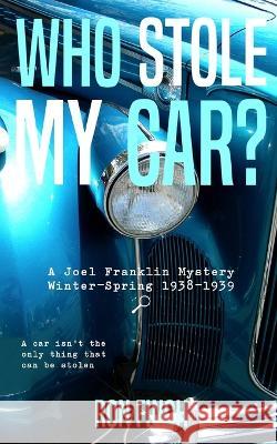 Who Stole My Car? Ron Finch 9798429250823 Independently Published - książka