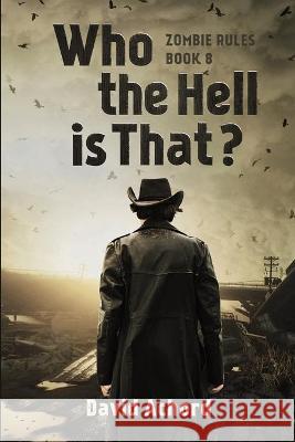 Who the Hell is That? David Achord 9781922551740 Amazon Digital Services LLC - KDP Print US - książka