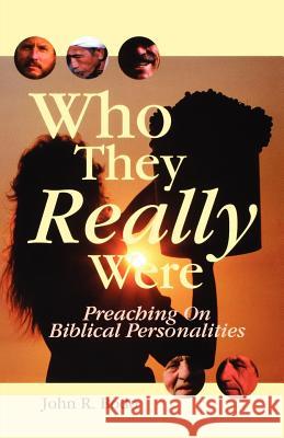 Who They Really Were John R. Bodo 9780788015403 CSS Publishing Company - książka