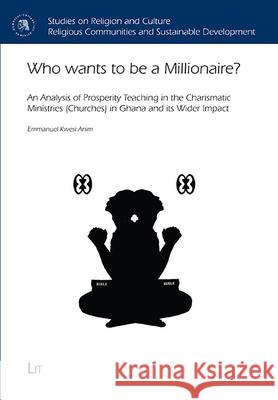 Who wants to be a Millionaire? Anim, Emmanuel Kwesi 9783643912626 LIT Verlag - książka