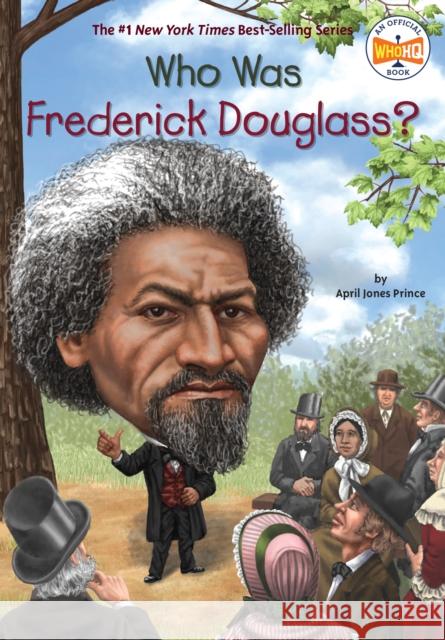 Who Was Frederick Douglass? April Jones Prince Robert Squier Nancy Harrison 9780448479118 Grosset & Dunlap - książka
