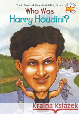Who Was Harry Houdini? Tui T. Sutherland John O'Brien 9780448426860 Grosset & Dunlap - książka