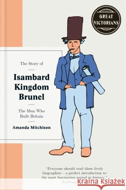 Who Was Isambard Kingdom Brunel Amanda Mitchison 9781780726045 Octopus Publishing Group - książka