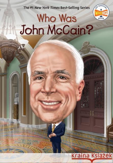 Who Was John McCain? Who HQ 9780593383681 Penguin Putnam Inc - książka