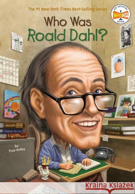 Who Was Roald Dahl? True Kelley Stephen Marchesi Nancy Harrison 9780448461465 Grosset & Dunlap - książka