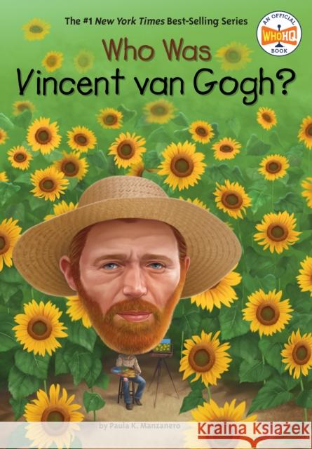 Who Was Vincent van Gogh? Who HQ 9780448489575 Penguin Workshop - książka