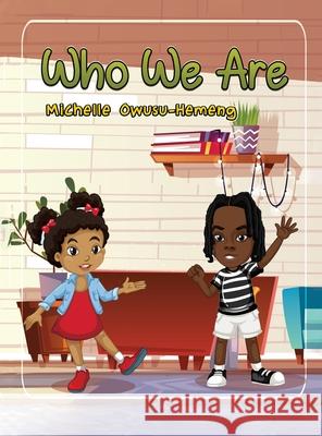 Who We Are Michelle Owusu-Hemeng 9781087906775 Michelle - książka