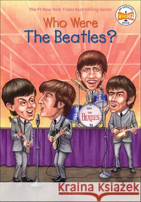 Who Were the Beatles? Geoff Edgers Jeremy Tugeau 9781417729319 Topeka Bindery - książka